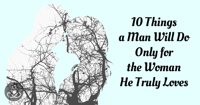 10 Ways to Tell Whether He Really Loves You (Or Is Only Stringing You Along)