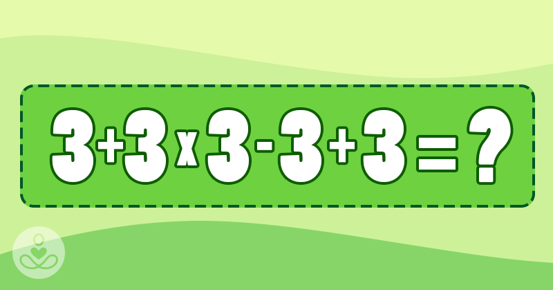 It May Look Too Easy At First, But Don’t Be So Quick To Judge. A Lot of Adults Are Flunking This Equation