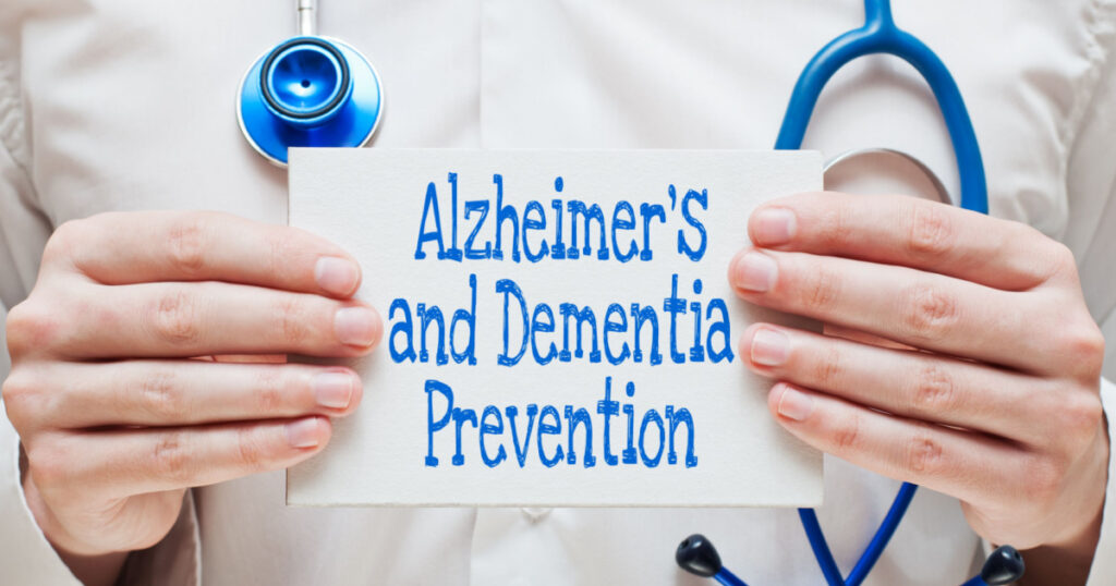 Alzheimer's and Dementia Prevention