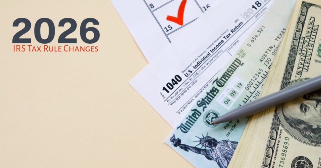 2026 IRS Tax Rule Changes: What Every American Must Know - Featured image